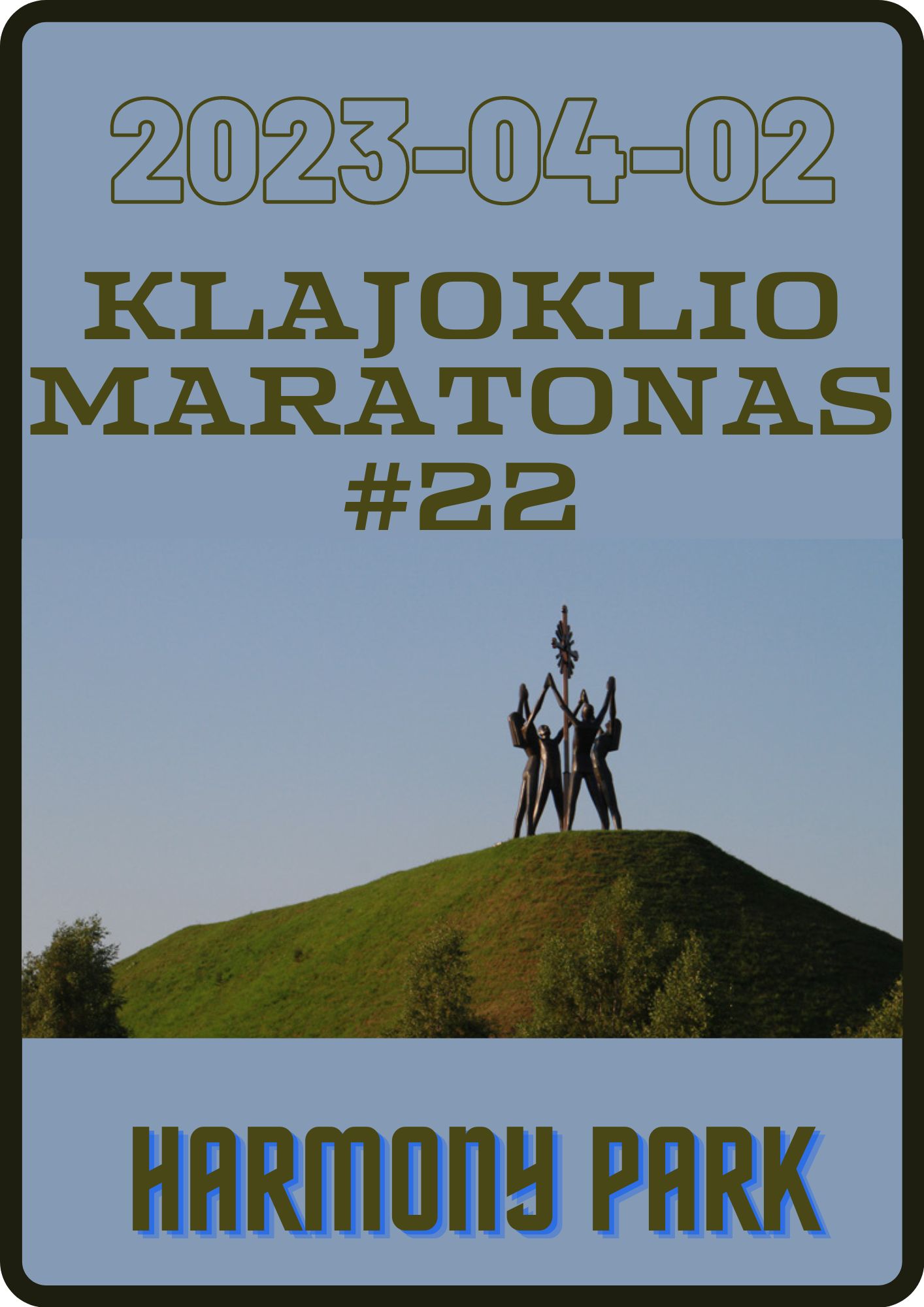 Klajoklio maratonas #22: Harmony parkas